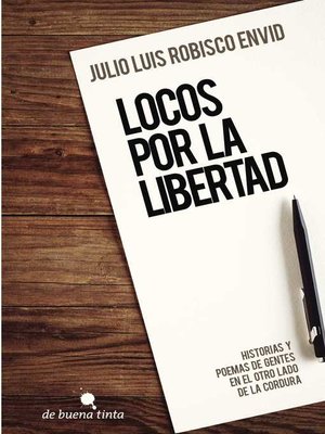 cover image of Locos por la libertad